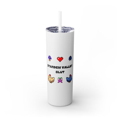 Stardew Valley Slut Skinny 20 Oz Tumbler With Straw