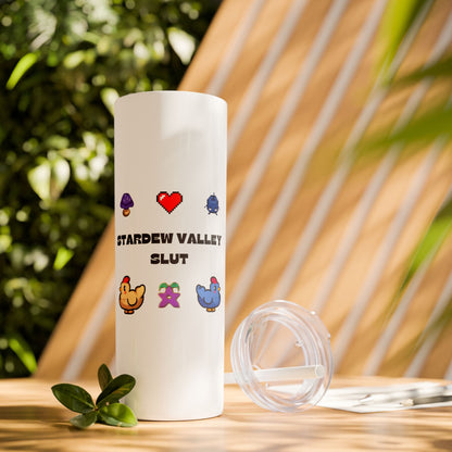 Stardew Valley Slut Skinny 20 Oz Tumbler With Straw