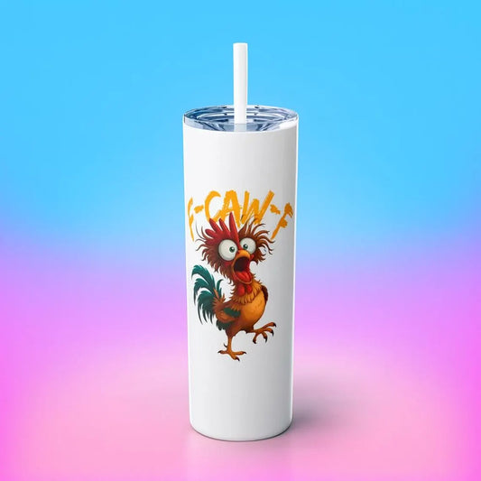 F-Caw-F Funny Chicken Humor F-Caw-F Quote Rooster Meme Stainless Steel Insulated Tumbler